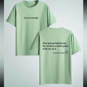 “Dear Person Behind Me” Shirt